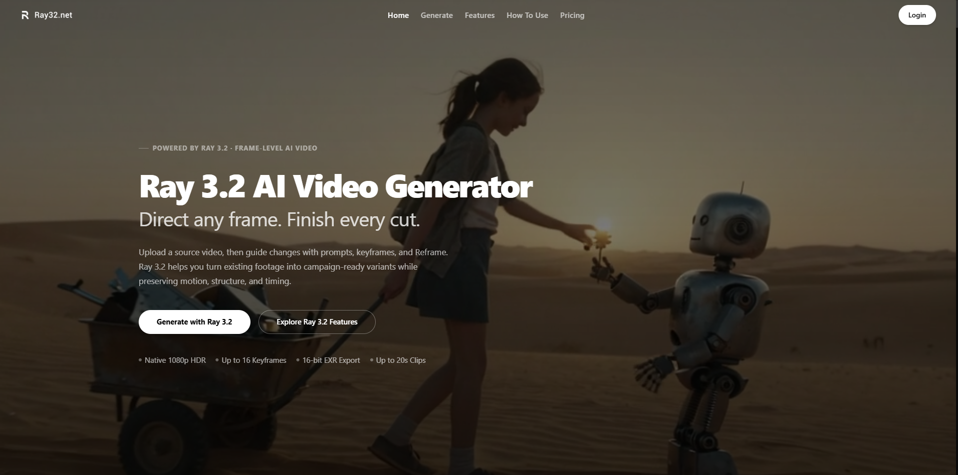 Ray 3.2 AI Video Generator - Create Controlled Videos Online